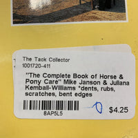 "The Complete Book of Horse & Pony Care" Mike Janson & Juliana Kemball-Williams *dents, rubs, scratches, bent edges
