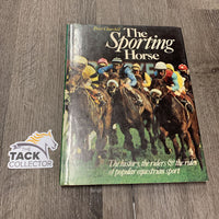 The Sporting Horse by Peter Churchill *faded, stains, scratches, curled cover edges, frayed book edges
