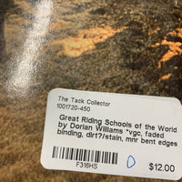 Great Riding Schools of the World by Dorian Williams *vgc, faded binding, dirt?/stain, mnr bent edges