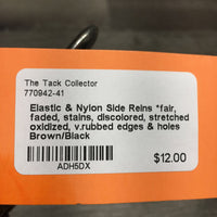 Elastic & Nylon Side Reins *fair, faded, stains, discolored, stretched oxidized, v.rubbed edges & holes
