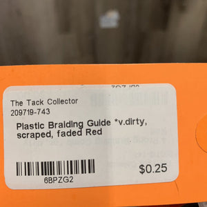 Plastic Braiding Guide *v.dirty, scraped, faded
