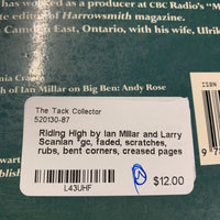 Riding High by Ian Millar and Larry Scanlan *gc, faded, scratches, rubs, bent corners, creased pages
