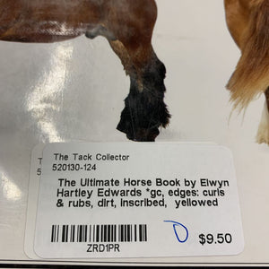The Ultimate Horse Book by Elwyn Hartley Edwards *gc, edges: curls & rubs, dirt, inscribed, yellowed