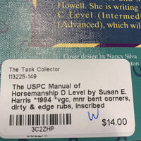 The USPC Manual of Horsemanship D Level by Susan E. Harris *1994 *vgc, mnr bent corners, dirty & edge rubs, inscribed