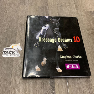 "Dressage Dreams 10" by Stephen Clarke *gc, torn cover, v.bent/curled edges & corners
