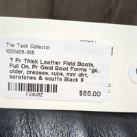 Pr Thick Leather Field Boots, Pull On, Pr Gold Boot Forms *gc, older, creases, rubs, mnr dirt, scratches & scuffs
