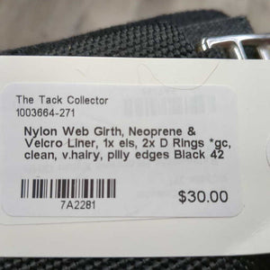 Nylon Web Girth, Neoprene & Velcro Liner, 1x els, 2x D Rings *gc, clean, v.hairy, pilly edges