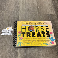 Original Book of Horse Treats by June V. Evers *vgc, mnr rubs & scratches, faded.
