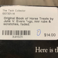 Original Book of Horse Treats by June V. Evers *vgc, mnr rubs & scratches, faded.