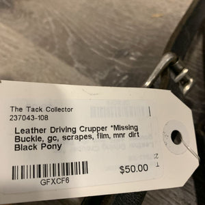 Leather Driving Crupper *Missing Buckle, gc, scrapes, film, mnr dirt