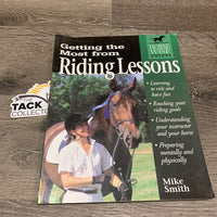 Getting the Most from Riding Lessons by Mike Smith *vgc, bent, mnr scratches
