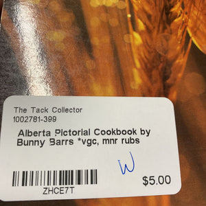 Alberta Pictorial Cookbook by Bunny Barrs *vgc, mnr rubs