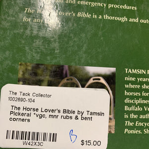 The Horse Lover's Bible by Tamsin Pickeral *vgc, mnr rubs & bent corners