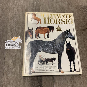 The Ultimate Horse Book by Elwyn Hartley Edwards *gc, stains, discolored, inscribed edge rubs
