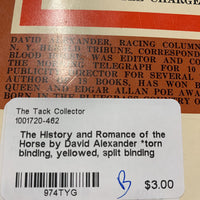 The History and Romance of the Horse by David Alexander *torn binding, yellowed, split binding