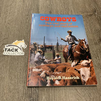 Cowboys by Royal B. Hassrick *vgc, mnr edge rubs, marks
