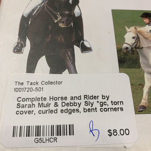 Complete Horse and Rider by Sarah Muir & Debby Sly *gc, torn cover, curled edges, bent corners