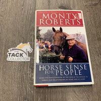 Horse Sense For People by Monty Roberts *gc, sticker residue, stains, rubs, dirty