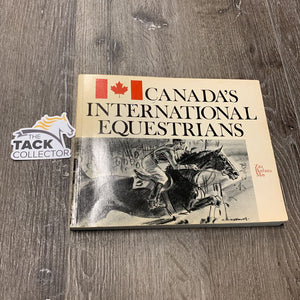 Canada's International Equestrians by Zita Barbara May *CET stamp, yellowed, bent corners, dirt, stains, wavy pages