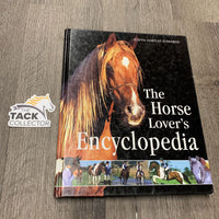 The Horse Lover's Encyclopedia by Elwyn Hartley Edwards *gc, rubs, torn corners
