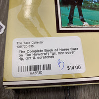 The Complete Book of Horse Care by Tim Hawcroft *gc, mnr cover rip, dirt & scratches
