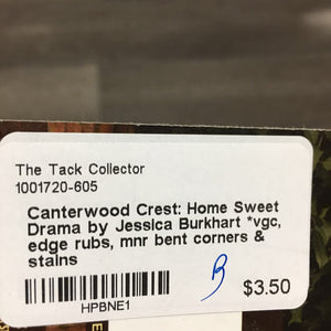 Canterwood Crest: Home Sweet Drama by Jessica Burkhart *vgc, edge rubs, mnr bent corners & stains