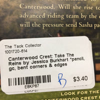 Canterwood Crest: Take The Reins by Jessica Burkhart *pencil, gc, bent corners & edges
