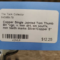 Copper Single Jointed Tom Thumb Bit *vgc, v. mnr dirt, sm scuffs, mnr teeth marks